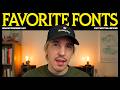 My Favorite Fonts As A Professional Graphic Designer