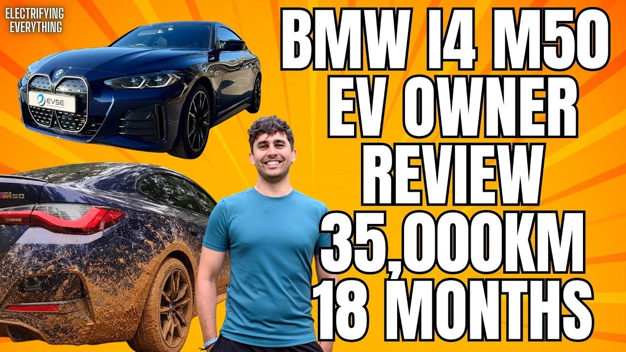 BMW i4 M50 EV Owner Review 35,000 km 18 months