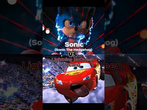 Sonic Vs Lightning McQueen ⚡#disney #paramountpictures #warnerbros #pixar #sonic #edit #meme #cars