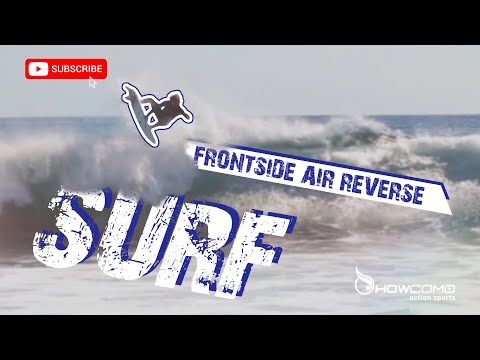 How To Frontside Air Reverse | SURF