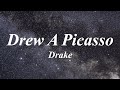 Drake Drew A Picasso Lyrics