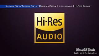Download lagu Annan Enna Thambi Enna | Dharma Durai | Ilaiyaraaja | K.J.Yesudas | Hi-Res Audio mp3 Download lagu Annan Enna Thambi Enna | Dharma Durai | Ilaiyaraaja | K.J.Yesudas | Hi-Res Audio mp3