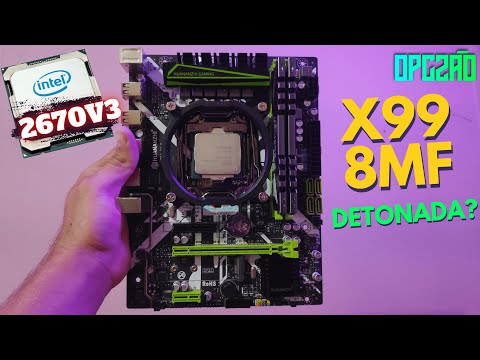 CUIDADO! VOCÊ PODE MATAR SUA PLACA X99 - HUANANZHI 8MF + 2670V3 "KIT PERIGOSO"