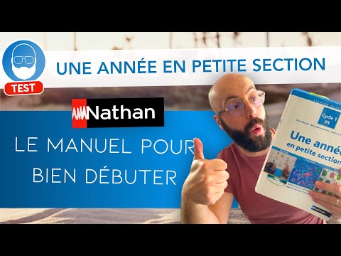 UNE ANNÉE EN PETITE SECTION / Nathan : Le manuel pour bien débuter ! | Profession Prof. |