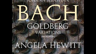 Johann Sebastian Bach—Goldberg Variations (2015 recording)—Angela Hewitt (piano)