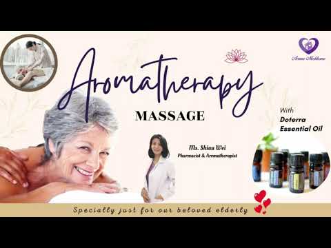 Aromatherapy Massage For Elderly