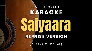 Download lagu Saiyaara - Reprise Version Acoustic Karaoke | Shreya Ghoshal mp3 Download lagu Saiyaara - Reprise Version Acoustic Karaoke | Shreya Ghoshal mp3
