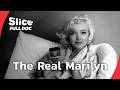 Marilyn Monroe: A Closer Look at the Woman Behind the Myth | FULL DOCUMENTARY