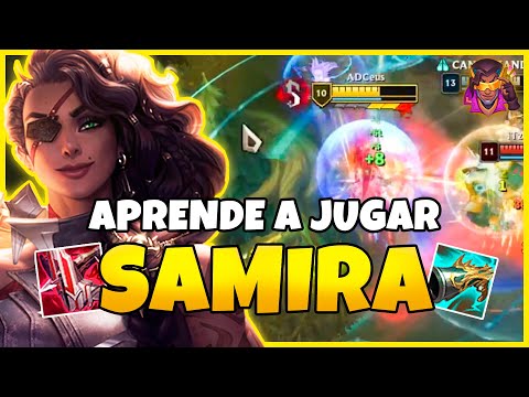 💥APRENDE a JUGAR SAMIRA RÁPIDO 🚀 | PARTIDA DIDÁCTICA SAMIRA ADC S11 - GUÍA - ADCeus