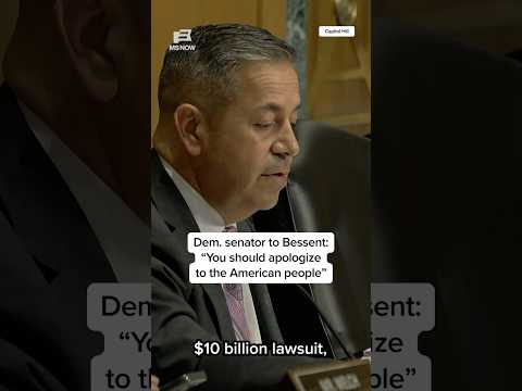 Dem. senator to Bessent: 'You should apologize to the American people'