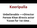 Keeripulla 2013 Movie IMDB Rating Review Complete Report Story Cast