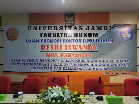 Live Stream UJIAN PROMOSI DOKTOR ILMU HUKUM DESRI ISWANDY