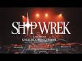 Ship Wrek | Knockdown Center - New York City