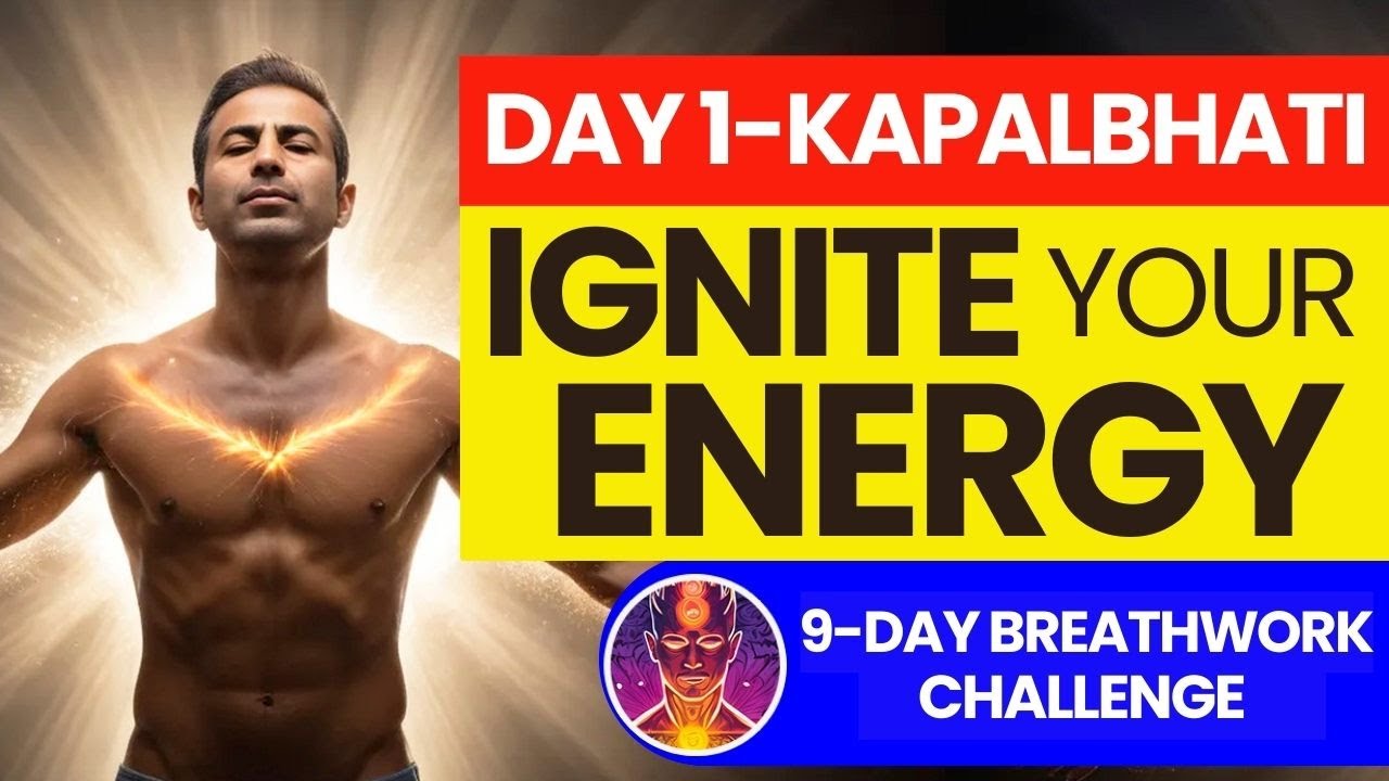 Ignite Your Energy - Day 1 of 9 Day Breathwork Challenge for Vitality and Health