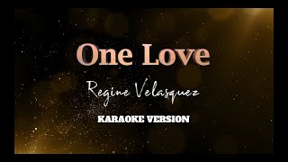 One Love | Regine Velasquez | Karaoke Version