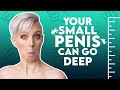 What Are The Best Deep Sex Positions For A Small Penis