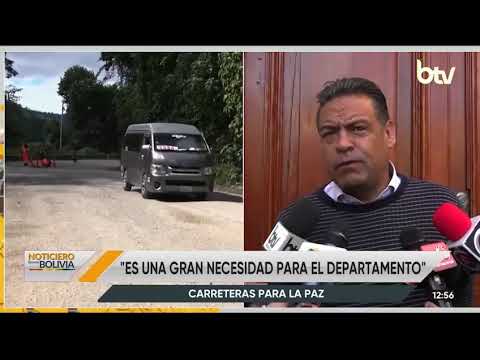 Gobernación destaca inversión en carreteras como un impulso al desarrollo de La Paz