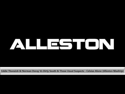 Eddie Thoneick & Norman Doray Vs Dirty South - Celsius Alone (Alleston MashUp) FREE DOWNLOAD