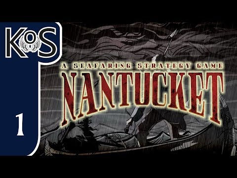 Nantucket Ep 1: FINDING OUR SEA LEGS - First Look - Let's Play, Gameplay