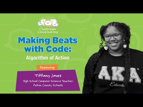 Making Beats with Code: Algorithm of Action | Ep 514 | Classroom Conversations