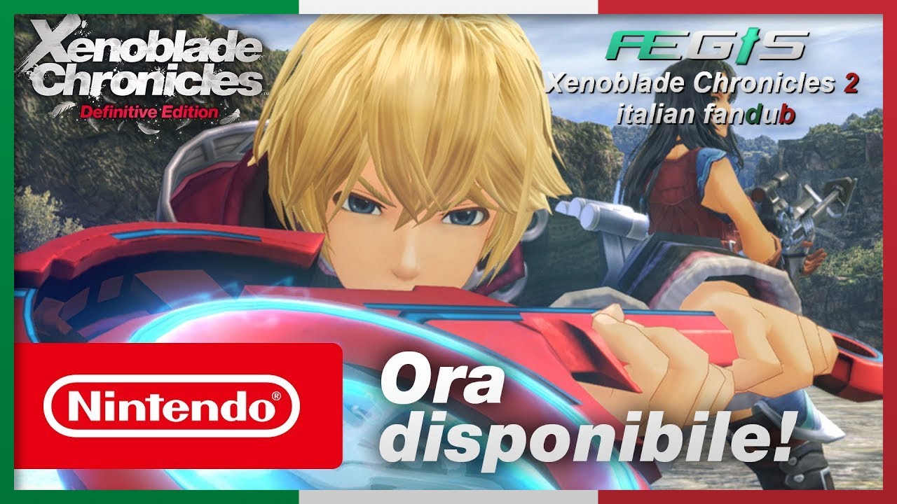 [AEGIS] Ora disponibile - Xenoblade Chronicles: Definitive Edition (Nintendo Switch) - Trailer ITA