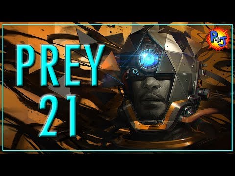Let's Play Prey | PS4 Gameplay Walkthrough | Part 21 Nightmare on The Bridge (P+J)