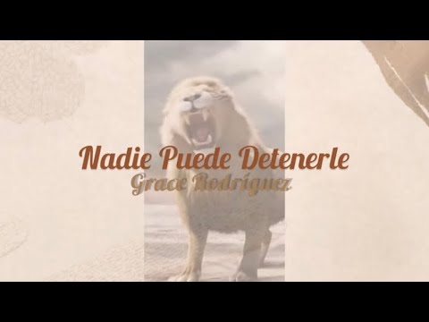 NADIE PUEDE DETENERLE - @grace.music456  (Letra)