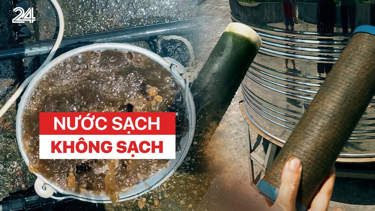 Tiểu điểm: 'Nước sạch' không sạch | VTV24