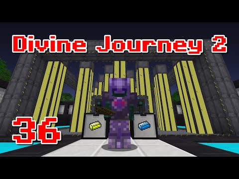 Divine Journey 2 [36] - Nuclear crop sticks!