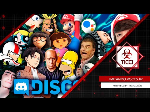 [Reacción] IMITANDO VOCES CON MIS SEGUIDORES EN DISCORD #2 - MR. PHILLIP