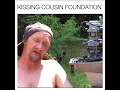 ***Kissing Cousin Foundation***