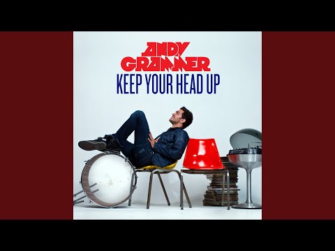 Keep Your Head Up