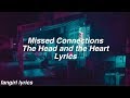 Missed Connection || The Head and the Heart Lyrics