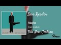 Dan Reeder - Maybe