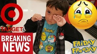 TARGET MAKES ETHAN CRY! KICKED OUT FOR TRYING TO BUY TOYS! HUGE DRAMA ALERT! 50TH FRIDAY FREEDAY!