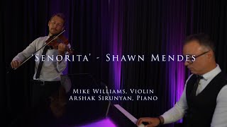 'Senorita' - Shawn Mendes | VIOLIN + PIANO