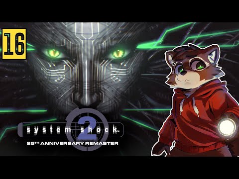 Let's Play System Shock 2: Remastered | Part 16 - Exotics Research