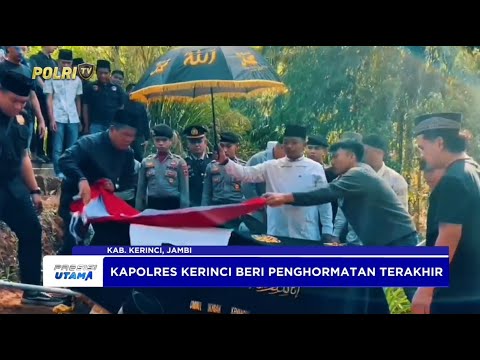 KAPOLRES KERINCI HADIRI PEMAKAMAN BRIPTU REFKI FEBRIAN DI KERINCI