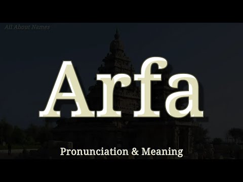 Arfa: Pronunciation and Meaning 