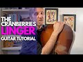Linger by The Cranberries Guitar Tutorial - Guitar Lessons with Stuart!