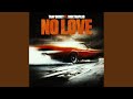 No Love