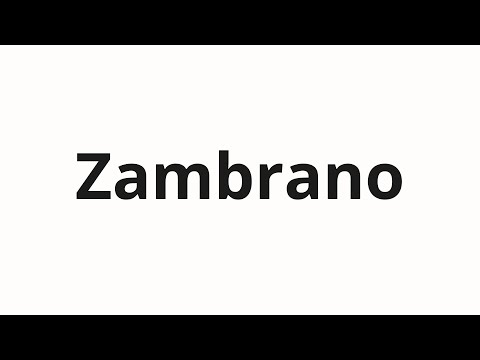How to pronounce Zambrano