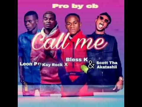 Leon- P_Ft- Bless.k X- Kay Rock_&_120-Akatashi-( Call Me ). Prod By Cb