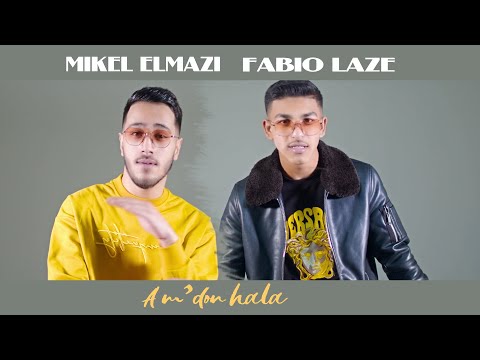 Fabio Laze ft. Mikel Elmazi - A m'don hala