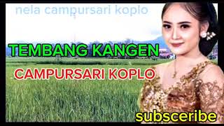 Download lagu TEMBANG KANGEN CAMPURSARI KOPLO mp3 Download lagu TEMBANG KANGEN CAMPURSARI KOPLO mp3