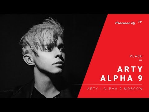 ALPHA 9 /Arty | Alpha 9 Moscow/ @ Pioneer DJ TV | Moscow