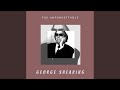 You Stepped out of a Dream - George Shearing - Topic You Stepped out of a Dream