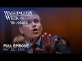 Washington Week with The Atlantic full episode, May 22, 2026 DEFAULT Thumbnail