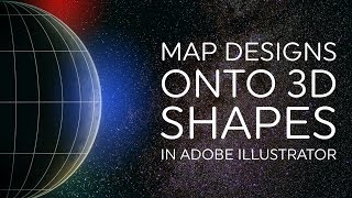 How to Map Designs onto 3D Shapes in Illustrator