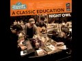 Night Owl-A Classic Education 
